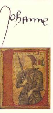 picture of a 1450 illumination of Joan of Arc along with her last 
known signature